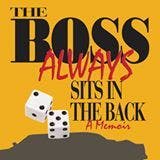 "The Boss Always Sits In The Back" by Jon D'Amore